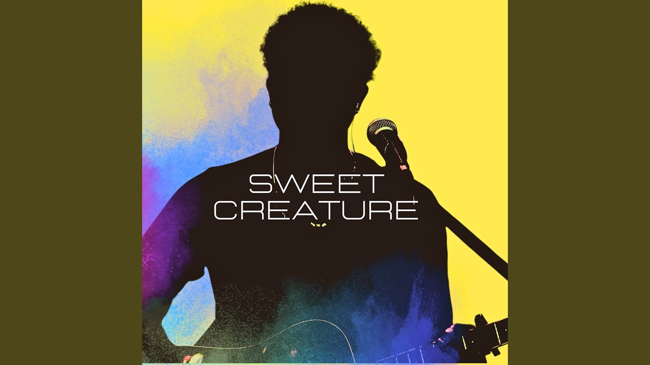 Watch Sweet Creature on YouTube Watch Sweet Creature on YouTube