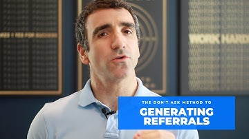 Generate Referrals Without Asking