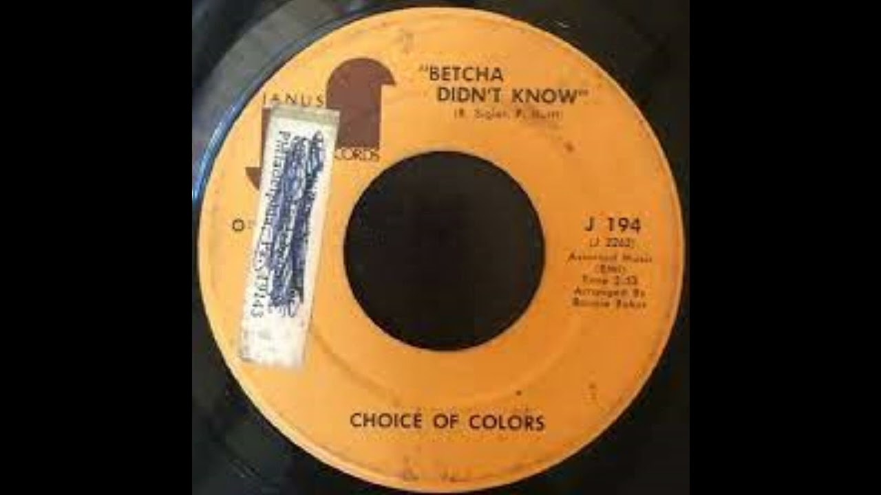 Betcha Didn't Know - Choice Of Colors - 1972