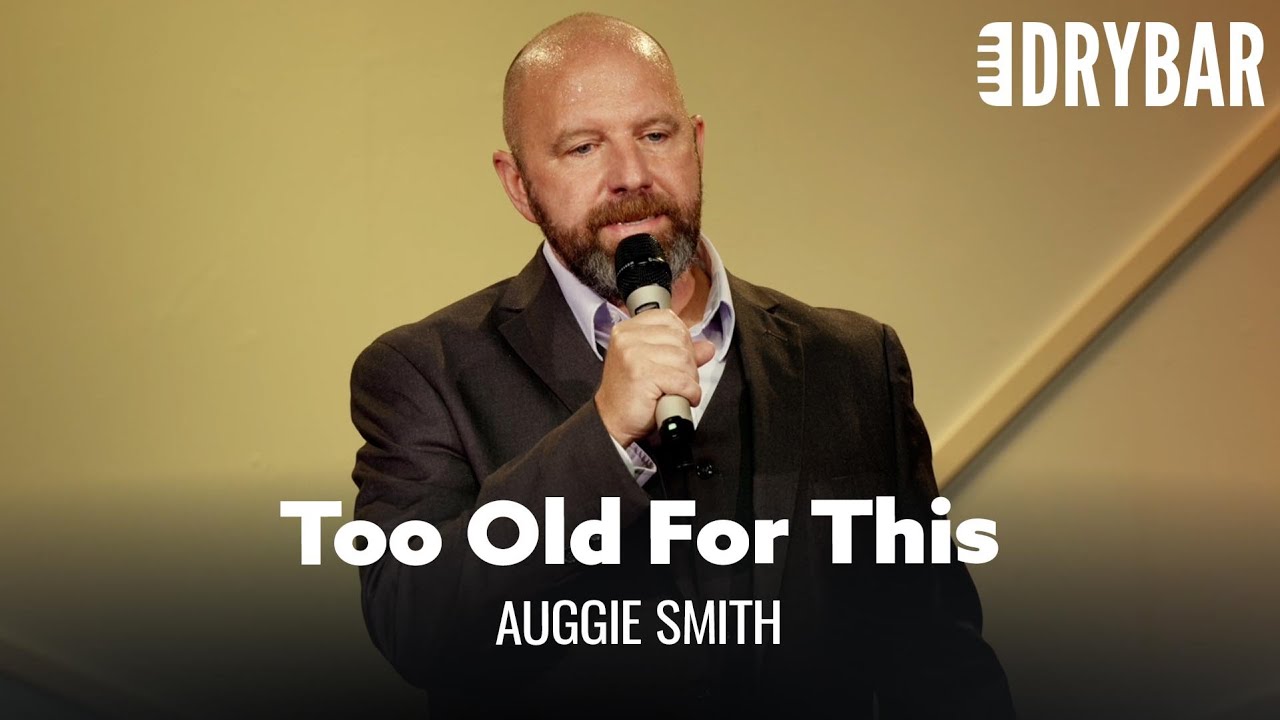 I Am Way Too Old To Be A Dad. Auggie Smith – Full Special