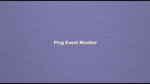 Ping Event Monitor | FrameFlow