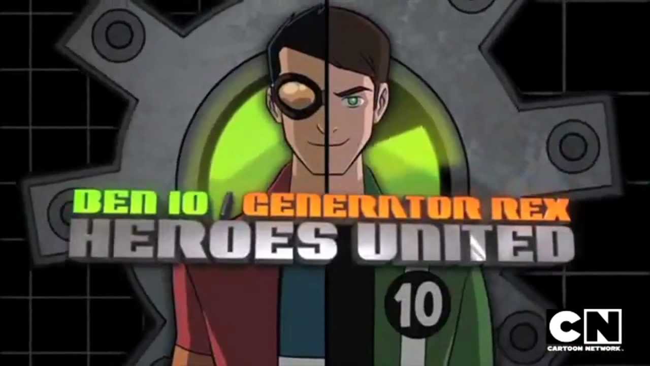 Generator rex Ben 10 Alphamatrix  Ben 10, Ben 10 omniverse, Heroes united