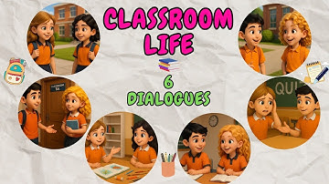 Classroom Life Theme |  Six Short English Dialogues for 5th Grade