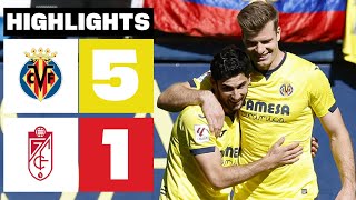 VILLARREAL CF 5 - 1 GRANADA CF | HIGHLIGHTS LALIGA EA SPORTS