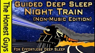 Celebrity GUIDED SLEEP STORY: Night Train to the Coast (Non-Music Version) Immersive High-Quality Audio Wealth