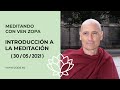 2021-05-30 Meditando con Zopa  Introducción a la Meditacion nivel 1