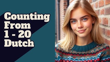Dutch 1 - 20 / Counting in Dutch from 1-20