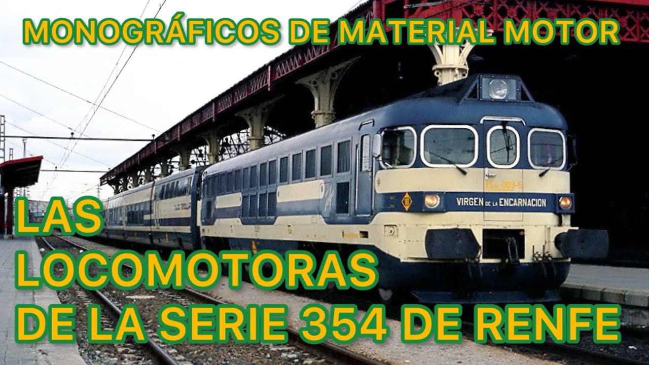 ⚙️Las LOCOMOTORAS de la serie 354 de RENFE TALGO historia FERROCARRIL Español renfe train MMM18