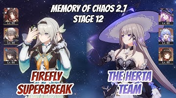 Firefly SuperBreak & The HertaTeam Memory of Chaos Stage 12 (3 Stars) | Honkai Star Rail