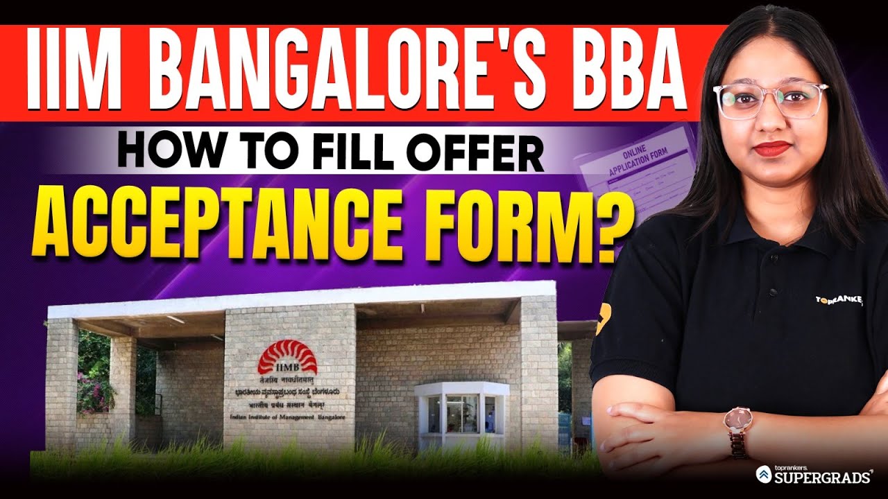 iim-bangalore-bba-offer-acceptance-form-filling-essential-ipm-details
