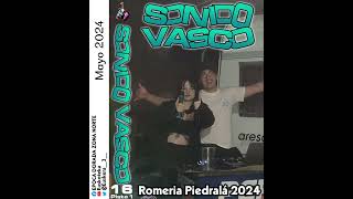 Sonido Vasco Vol 16 [Mayo 2024] @DJ Mikel - Romería Piedralá 2024