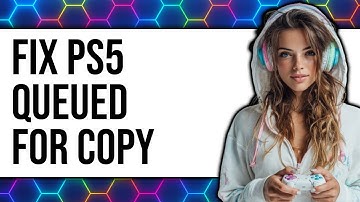 How To Fix Queued For Copy PS5 2025 - Full Guide
