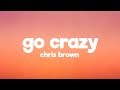 Chris Brown, Young Thug - Go Crazy