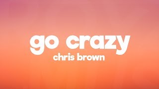 Chris Brown, Young Thug - Go Crazy (Lyrics) Resimi