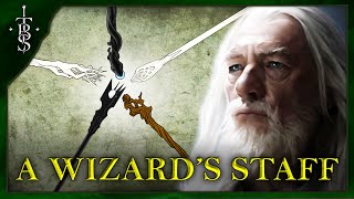How Important Is A Wizards Staff? Middle-Earth Lore