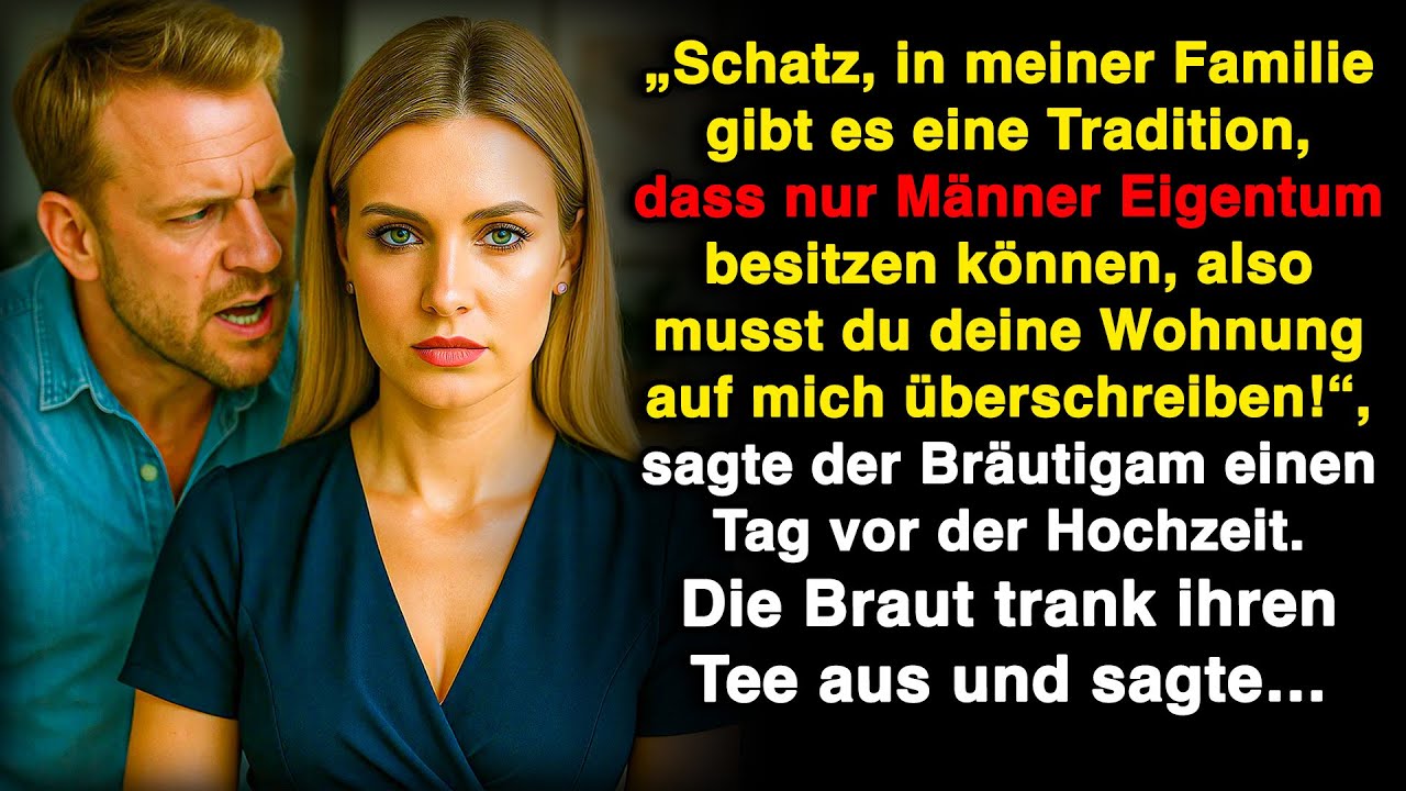 „Schatz, in meiner Familie können nur Männer Eigentum besitzen. Du musst also unterschreiben!“