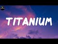 Titanium - David Guetta, Sia (Lyrics)