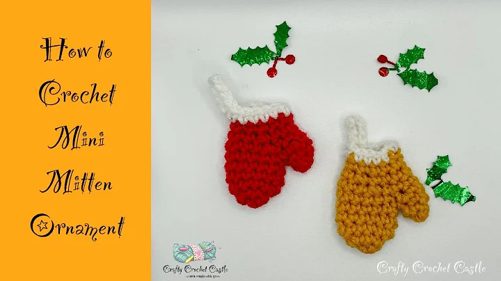 Easy Crochet Mini Mitten Ornament Tutorial