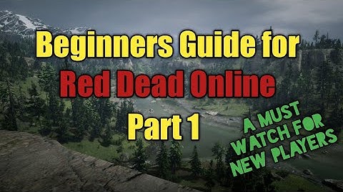 Red Dead Online Beginners Guide Part 1