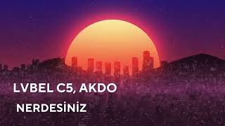 Lvbel C5, Akdo Nerdesi̇ni̇z? (Arabesk)