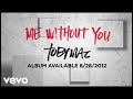 TobyMac - Me Without You (Official Lyric Video)