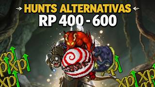 HUNTS ALTERNATIVAS PARA RP 400 AO 600 | DOUBLE XP | TIBIA