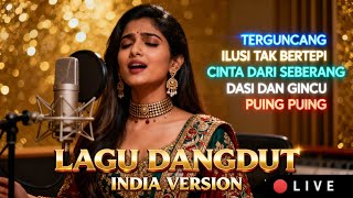 Dangdut India Version Terbaik — FULL COVER Slow \u0026 Emotional”
