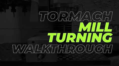 Turn Your Tormach Mill Into a Lathe: Mill-Turn Setup in Fusion 360 + PathPilot