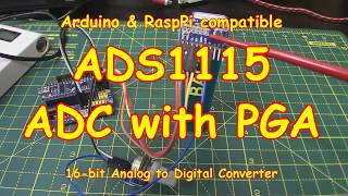 #104 ADS1115 Analog-to-Digital Converter for Arduino, Pi 🥧& All (2018)