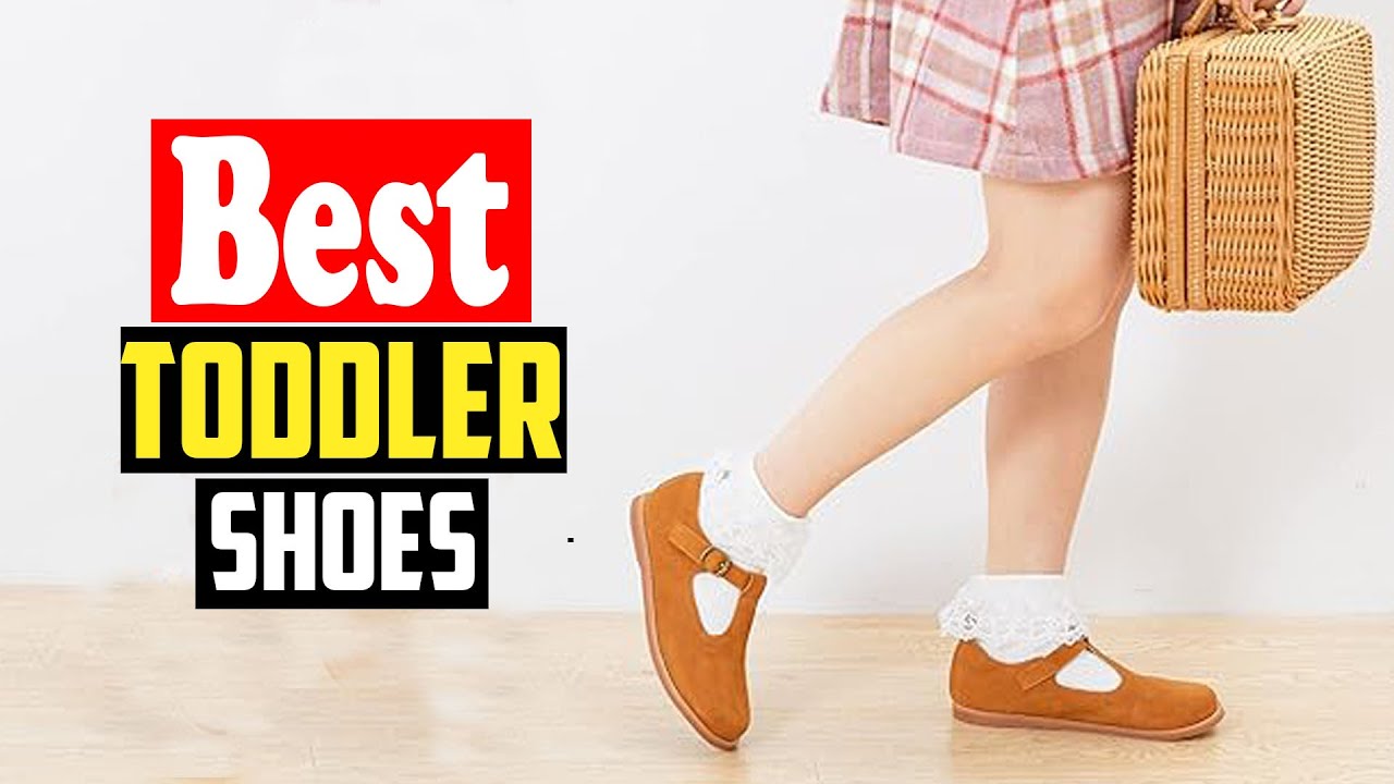 ✅Top 10 Best Toddler Shoes From Top Brands in 2026