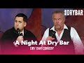 A night at dry bar josh sneed  tom foss