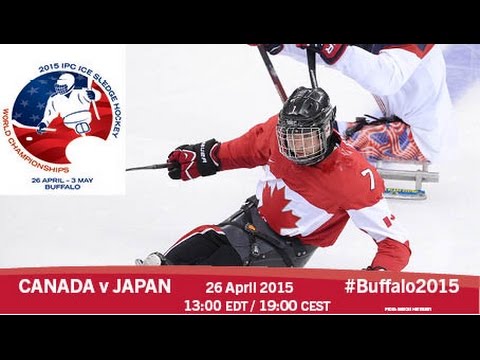 Canada v Japan | Prelim | 2015 IPC Ice Sledge Hockey World Championships A-Pool, Buffalo