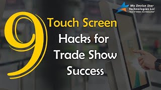 9 Touch Screens Hacks for Trade Show Success