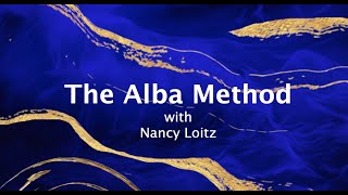 Alba Method Q&A with Master Teacher Nancy Loitz