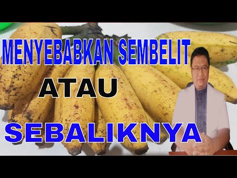 Video: Adakah pisang yang terlalu masak menyebabkan sembelit?