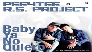 Pee4Tee & R.S. Project - Baby Ya No Quiero (Nico Zandolino & Alex Nocera Remix Radio Edit - Teaser)