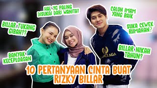 RIZKY BILLAR NIKAH DI TAHUN??? 10 PERTANYAAN CINTA UNTUK BILLAR