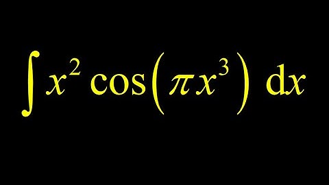 Integral of x^2*cos(pi*x^3) using the chain rule backwards and explicit u-substitution approaches.
