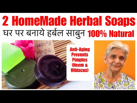 2 HomeMade Herbal Soap Recipes | DIY |  Neem & Hibiscus Soaps to fight acne & aging | In