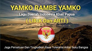 Yamko Rambe Yamko Lirik dan Arti, Lagu Daerah Indonesia Khas Papua Yamko Rambe Yamko,