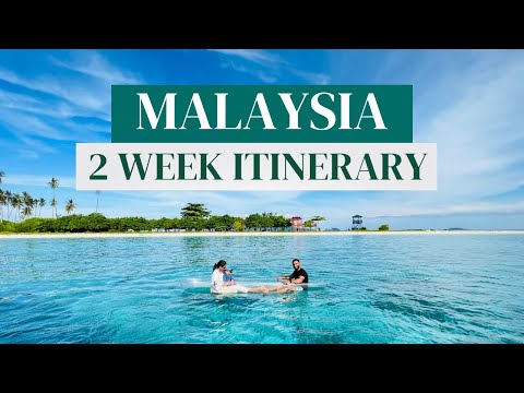 How to travel Malaysia in 2023 - Ultimate 2 week Itinerary 🇲🇾