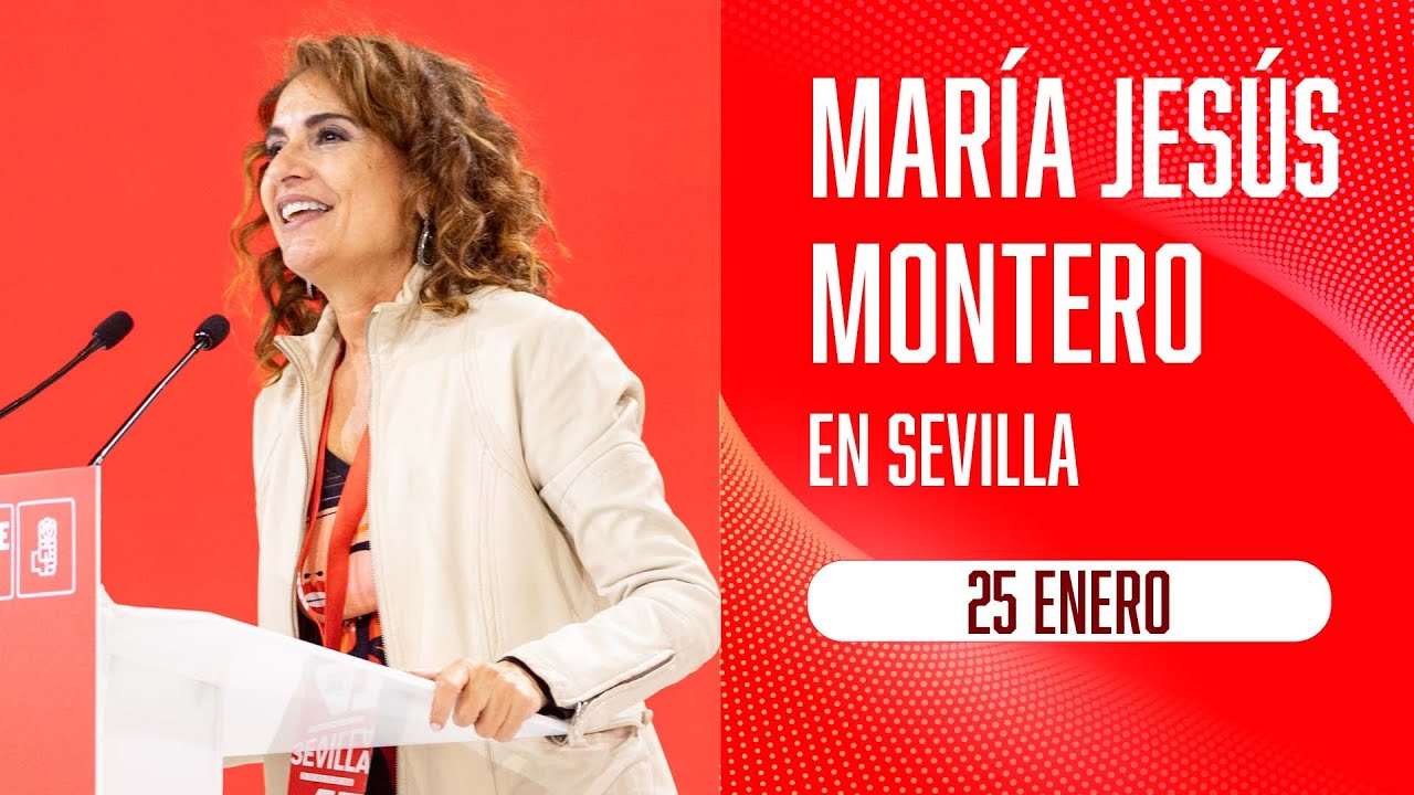 María Jesús Montero en Sevilla - YouTube