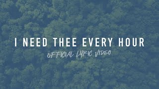 I Need Thee Every Hour | Reawaken Hymns | Official Lyric Video