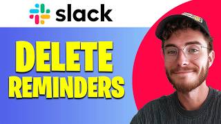 How to Delete a Reminder in Slack | Easy Guide