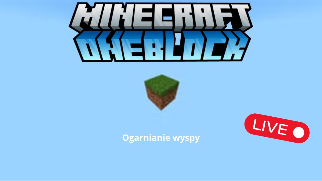 One Block #12 Ogarnianie wyspy {LIVE}
