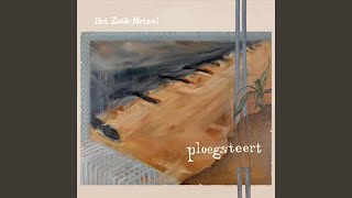 Video thumbnail of "Het Zesde Metaal - Ploegsteert"