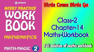 Birds Come Birds Go Class 2 Chapter‐14 Maths‐Workbook fully solved exercise @NCERTTHEMIND