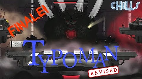Typoman Revised Ep. 7 "MEGA BOSS BATTLE!  EPIC FIGHT!  Game ending!" FINALE! PC Gameplay