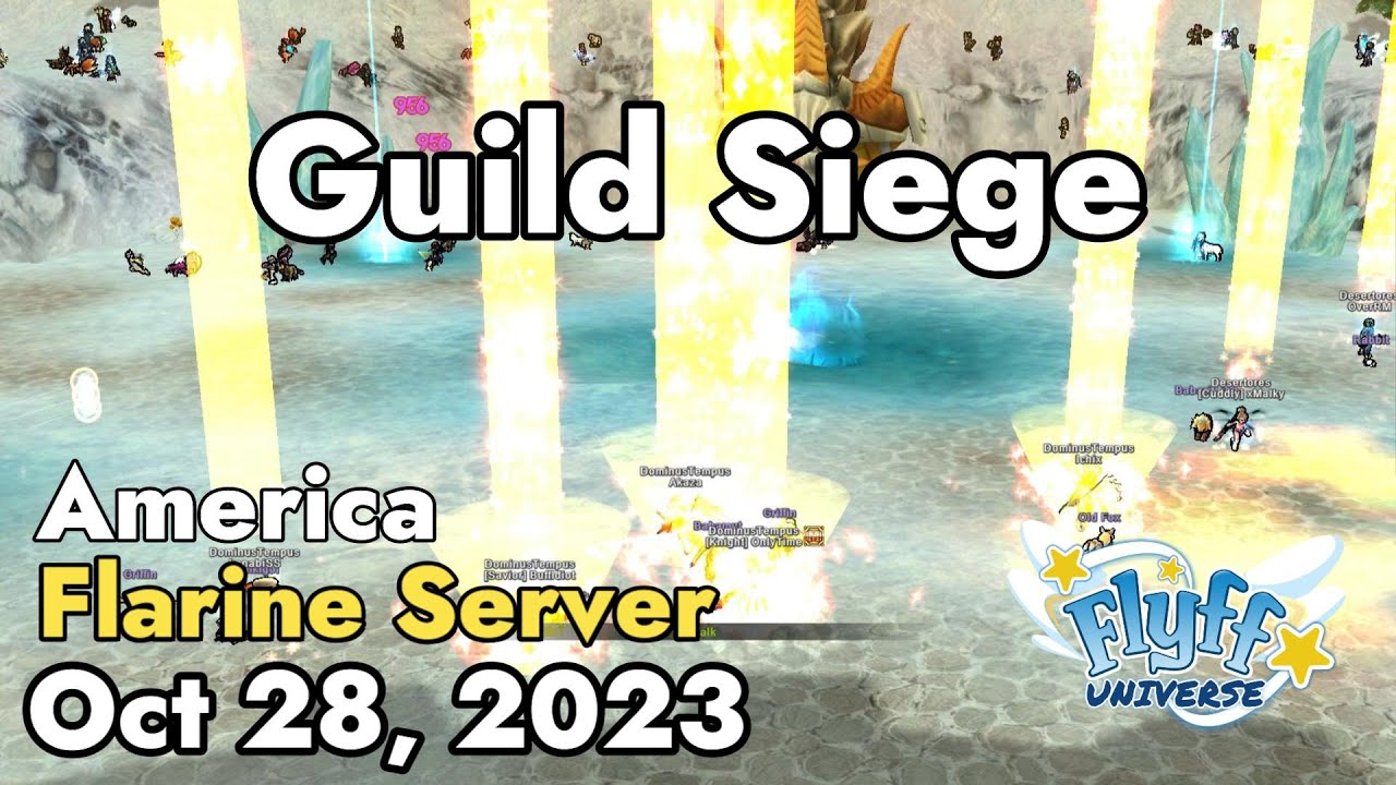 Guild Siege (Flarine Server) October 28, 2023 | Flyff Universe