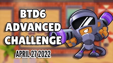 BTD6 Advanced Challenge - Who Knew Round 98 Was That Hard? (April 27 2022)